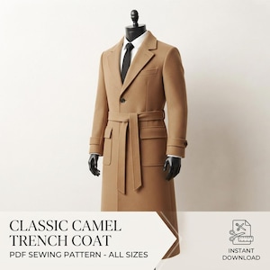 May include: A camel-coloured trench coat featuring a notched lapel, a single-button closure, a matching waist belt, and two large flap pockets. The coat is displayed on a mannequin. Text reads: CLASSIC CAMEL TRENCH COAT PDF SEWING PATTERN - ALL SIZES.