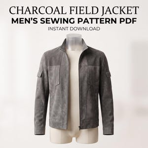 May include: A charcoal field jacket sewing pattern PDF with text reading CHARCOAL FIELD JACKET MEN'S SEWING PATTERN PDF INSTANT DOWNLOAD. The jacket is gray with a stand-up collar, long sleeves, front pockets, and a central zipper closure.