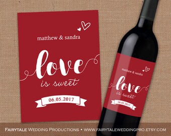 Personalized Wedding Love is Sweet Wine Bottle Labels Engagement Reception Decor - Compatible with Avery Template - DIY Printable