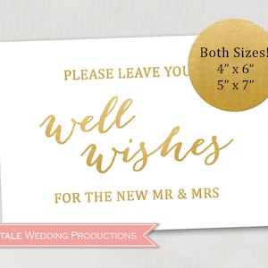 Faux Gold Foil Wedding Reception Print Leave Your Well Wishes for the New Mr & Mrs Fancy Table Sign - 4x6 and 5x7 DIY Digital Prints