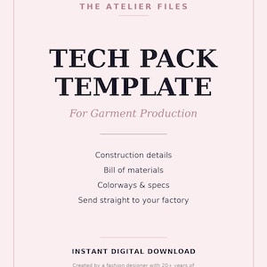 Può includere: Un documento digitale rosa pallido intitolato THE ATELIER FILES TECH PACK TEMPLATE For Garment Production. Elenca Construction details, Bill of materials, Colorways & specs, Send straight to your factory e INSTANT DIGITAL DOWNLOAD.