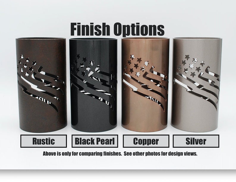May include: Four metal candle holders with an American flag design. The holders are shown in four different finishes: rustic, black pearl, copper, and silver. Finish Options text is at the top of the image.