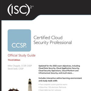 May include: The (ISC)2 Certified Cloud Security Professional CCSP Official Study Guide Third Edition book cover features a light blue square, white text, and a photograph of a white lighthouse on a rocky coastline by the ocean.