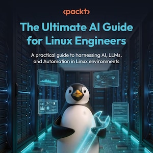 The Ultimate AI Guide for Linux Engineers: A practical guide to harnessing AI, LLMs, and Automation in Linux environments
