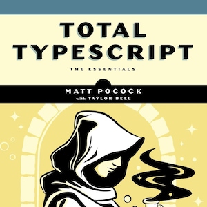 Total Typescript: The Essentials