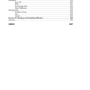 May include: A black and white table of contents page from a technical book. The text lists topics including Encoding, Encryption, Exercise 28: Writing Substitution Cipher Functions, Exfiltration, Raw TCP, DNS, Text Storage Sites, Slack Webhooks, Sharding Files, Number of Lines, Size, Chunks, Exercise 29: Sharding and Scheduling Exfiltration, Summary, and INDEX, with corresponding page numbers ranging from 297 to 307.
