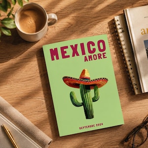 Peut inclure: Un carnet vert clair avec le texte MEXICO AMORE en rouge foncé en haut et SEPTEMBRE 2024 en bas. Le centre présente un cactus vert portant un sombrero à larges bords avec des motifs décoratifs rouges, orange et jaunes.