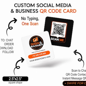 May include: Two square 2.5" x 2.5" cards with rounded corners. One white card features the Sign & Banner Spot logo, a phone number, and website placeholder. One black card features a QR code and the text SCAN ME. Text includes CUSTOM SOCIAL MEDIA & BUSINESS QR CODE CARD, No Typing, One Scan, SCAN TO: CHAT, ORDER, DOWNLOAD, FOLLOW.