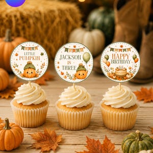 Little Pumpkin Cupcake Toppers Template, Editable Canva Birthday Decor, Fall Birthday Party, Pumpkin Patch Printable