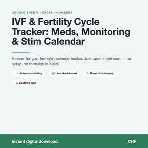 Op de afbeelding: Een digitale IVF- en vruchtbaarheidscyclus-tracker voor Google Sheets, Excel en Numbers. Het document bevat een kalender voor medicatie, monitoring en stimulatie met automatische berekeningen, een live dashboard en eenvoudige keuzemenu's.