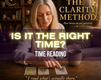 Is It the Right Time Tarot Reading, Timing and Decision Clarity, Same Hour Answer