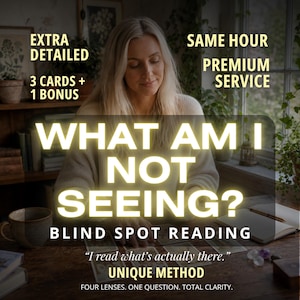 Clairvoyant Reading Same Hour, What Am I Not Seeing Blind Spot Tarot, Hidden Truth Psychic Insight, Written Report