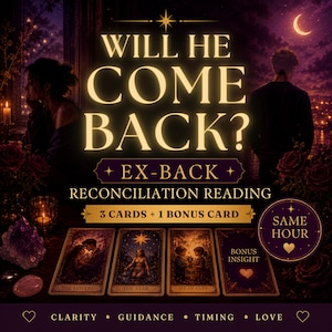 May include: A tarot reading graphic featuring the text WILL HE COME BACK? EX-BACK RECONCILIATION READING 3 CARDS + 1 BONUS CARD. Four tarot cards are displayed: The Lovers, The Star, Six of Cups, and a Bonus Insight card with a heart icon.