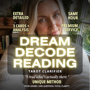 Puede incluir: Una superposición gráfica digital con el texto DREAM DECODE READING, TAROT CLARIFIER, I read what's actually there, UNIQUE METHOD, FOUR LENSES. ONE QUESTION. TOTAL CLARITY, EXTRA DETAILED, 3 CARDS + ANALYSIS, SAME HOUR y PREMIUM SERVICE.