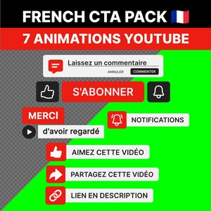 Peut inclure: Un pack graphique numérique comprenant sept animations d'appel à l'action pour YouTube en français. Les éléments incluent des boutons avec le texte Laissez un commentaire, S'ABONNER, MERCI d'avoir regardé, NOTIFICATIONS, AIMEZ CETTE VIDÉO, PARTAGEZ CETTE VIDÉO et LIEN EN DESCRIPTION.