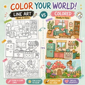 Puede incluir: Una tabla comparativa titulada COLOR YOUR WORLD! que muestra tres ilustraciones de arte lineal en blanco y negro a la izquierda y sus versiones a todo color a la derecha, con una sala de estar acogedora, una cocina y una casa de hadas.