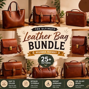 Könnte beinhalten: Eine Sammlung brauner Ledertaschen, darunter eine Tragetasche, Umhängetaschen, eine Reisetasche und ein rechteckiges Etui. Der zentrale Text lautet THE ULTIMATE Leather Bag BUNDLE BEGINNER FRIENDLY 25+ PATTERNS mit Symbolen für Anleitungen.