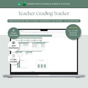 May include: A digital teacher grading tracker displayed on a laptop screen, compatible with Google Sheets and Excel. The interface features data tables, bar charts, and status indicators in sage green, designed to organise student assignments and scores.