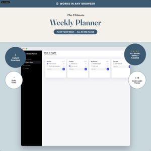 May include: A digital weekly planner interface displayed on a screen with the text The Ultimate Weekly Planner, Plan Your Week — All In One Place, and Works In Any Browser. The layout features a sidebar, task columns for Monday through Thursday.