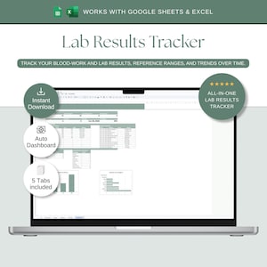 May include: A digital Lab Results Tracker spreadsheet displayed on a laptop screen, compatible with Google Sheets and Excel. The interface features an auto dashboard, five tabs, and data tables for tracking blood-work, reference ranges, and trends.
