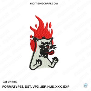 May include: An embroidery design featuring a white cat with a black outline, an open mouth, and raised claws, surrounded by bright red flames. The text DIGITIZINGCRAFT.COM appears at the top, with CAT ON FIRE and file formats listed below.