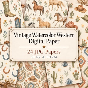 May include: A collection of digital papers featuring watercolour illustrations of cowboy boots, horses, cacti, hats, horseshoes, and paisley patterns. A central label displays the text: Vintage Watercolor Western Digital Paper, 24 JPG Papers, FLAX & FORM.