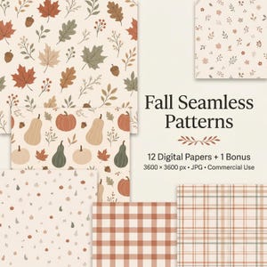 May include: A collection of digital papers featuring fall seamless patterns with illustrations of autumn leaves, acorns, pumpkins, and gourds in shades of orange, brown, and green on a cream background, with text reading Fall Seamless Patterns.