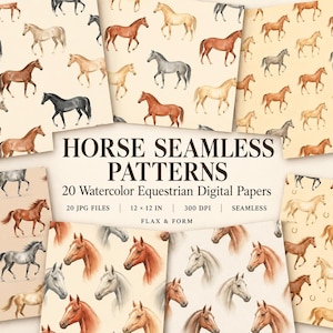 May include: A collection of digital papers featuring seamless watercolour horse patterns in various shades of brown, grey, and cream. The central text reads HORSE SEAMLESS PATTERNS, 20 Watercolour Equestrian Digital Papers, 20 JPG FILES, 12 x 12 IN, 300 DPI, SEAMLESS, FLAX & FORM.