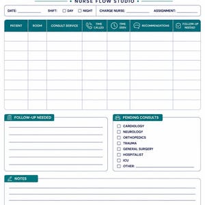 May include: A white Consult Tracker nurse flow studio form with teal and dark blue accents. It features a patient tracking grid, sections for follow-up needed, pending consults with checkboxes for medical specialties, and a notes area at the bottom.