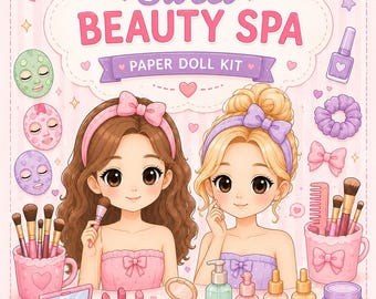 Hip Hip Urrà Sweet Beauty Spa Paper Doll Kit / Attività di trucco e cura della pelle stampabile / PDF Kawaii Pastello / Download immediato