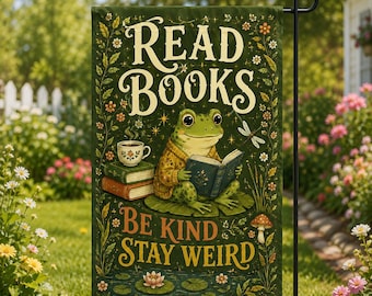 Read Books Be Kind Stay Weird Frog Garden Flag, Book Lover Gift, Librarian Yard Decor, Outdoor Banner, Home Decor, Lawn Sign, Garden Art