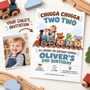 May include: A rectangular birthday invitation card featuring a train graphic with a child, a teddy bear, a dinosaur, and an elephant. The text reads CHUGGA CHUGGA TWO TWO, ALL ABOARD THE BIRTHDAY EXPRESS, OLIVER'S 2ND BIRTHDAY, and event details.