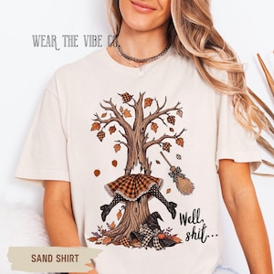 Well Shit Halloween Shirt Sand Tee Funny Witch Crashed Tree TShirt Sarcastic Pumpkin Patch Top Cute Gothic Friend Gift Gildan 64000