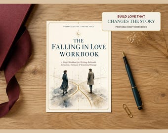 Może przedstawiać: Drukawalny zeszyt ćwiczeń zatytułowany The Falling in Love Workbook z podtytułem A Craft Workbook for Writing Believable Attraction, Intimacy & Emotional Change. Okładka zawiera akwarelową ilustrację przedstawiającą dwie osoby na ścieżce.