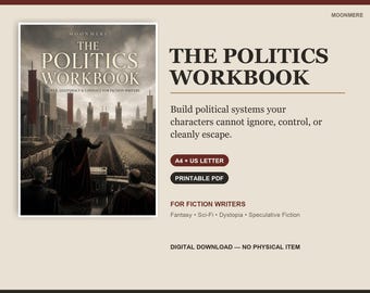 Może przedstawiać: The Politics Workbook cyfrowy plik do pobrania dla pisarzy. Okładka przedstawia mroczną, klimatyczną ilustrację postaci patrzących na tłum i miasto. Tekst zawiera: The Politics Workbook, Power, Legitimacy & Conflict for Fiction Writers, A4 + US Letter, Printable PDF, For Fiction Writers, Fantasy, Sci-Fi, Dystopia, Speculative Fiction, Moonmere.