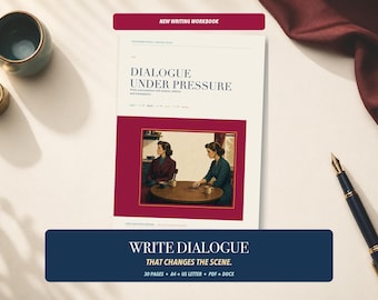 Może przedstawiać: Zeszyt ćwiczeń do pisania zatytułowany Dialogue Under Pressure z kremową okładką, bordowym prostokątnym akcentem i ilustracją dwóch osób siedzących przy okrągłym stole. Tekst zawiera New Writing Workbook, Write conversations with tension, subtext, and consequence oraz Write dialogue that changes the scene. 30 stron, A4, US Letter, PDF i DOCX.