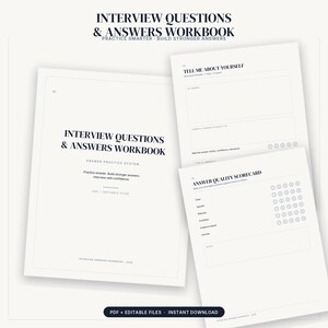 May include: A white workbook titled Interview Questions & Answers Workbook with black text. It includes pages for practice, a section for Tell Me About Yourself, and an Answer Quality Scorecard with numbered rating circles and blank fields.