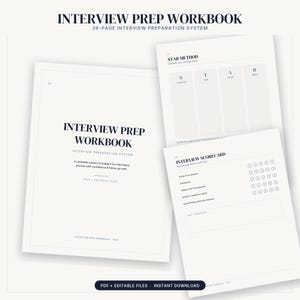 May include: A 26-page interview prep workbook with a clean layout. The cover page features the title "INTERVIEW PREP WORKBOOK" and "INTERVIEW PREPARATION SYSTEM." Interior pages show a "STAR METHOD" template and an "INTERVIEW SCORECARD" with rating circles.