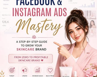 Leitfaden für Meta-Werbung für Hautpflegemarken | Strategiebuch für Facebook- und Instagram-Anzeigen für Beauty-Startups