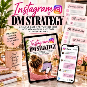 May include: A digital guide titled Instagram DM Strategy featuring a cover image of a person holding a phone, alongside a smartphone displaying a chat interface, a pink mug with text, and printed cards labeled Conversation Starters and Sales Scripts.