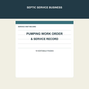 Op de afbeelding: Een digitaal documentsjabloon voor een septisch servicebedrijf met de tekst SEPTIC SERVICE BUSINESS, SERVICE VISIT RECORD, PUMPING WORK ORDER & SERVICE RECORD en 18 EDITABLE PAGES in donkerblauw op een witte achtergrond.