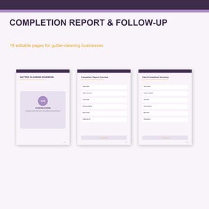 Könnte beinhalten: Ein digitales Dokumentenset mit dem Titel COMPLETION REPORT & FOLLOW-UP, das 18 bearbeitbare Seiten für Dachrinnenreinigungsunternehmen enthält. Das Layout umfasst ein Deckblatt, eine Abschlussbericht-Übersicht und eine Kunden-Zusammenfassung.