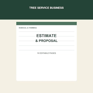 Op de afbeelding: Een digitaal documentsjabloon voor een boomverzorgingsbedrijf met de tekst TREE SERVICE BUSINESS, REMOVAL & TRIMMING, ESTIMATE & PROPOSAL en 18 EDITABLE PAGES. Het ontwerp gebruikt donkergroene en crèmekleurige tinten met horizontale lijnen.
