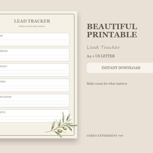 Könnte beinhalten: Ein druckbares Lead-Tracker-Dokument mit beigem Hintergrund und einer Olivenzweig-Illustration. Das Formular enthält Felder für Lead, Company, Contact, Source, Next Action und Status. Der Text umfasst "LEAD TRACKER", "BEAUTIFUL PRINTABLE", "A4 + US LETTER", "INSTANT DOWNLOAD", "Make room for what matters" und "GERDA EXPERIMENT 706".
