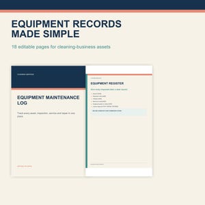 May include: A digital document template titled EQUIPMENT RECORDS MADE SIMPLE with 18 editable pages for cleaning-business assets. It features an EQUIPMENT MAINTENANCE LOG and an EQUIPMENT REGISTER with fields for asset ID, name, and status.