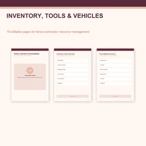 Może przedstawiać: Zestaw 18 edytowalnych stron do zarządzania zasobami dla wykonawców ogrodzeń pod tytułem INVENTORY, TOOLS & VEHICLES. Dokumenty zawierają sekcje Fence Contractor Business, Inventory Control Overview oraz Fence Material Inventory.