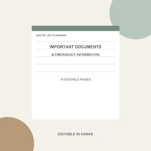 Op de afbeelding: Een wit documentsjabloon met een donkergroene koptekstbalk met de tekst END OF LIFE PLANNING, IMPORTANT DOCUMENTS & EMERGENCY INFORMATION, 18 EDITABLE PAGES en EDITABLE IN CANVA, tegen een achtergrond met beige en groene cirkels.