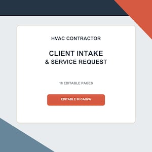 Op de afbeelding: Een digitaal documentsjabloon voor een HVAC-aannemer getiteld Client Intake & Service Request. De witte rechthoekige afbeelding bevat donkere tekst, de zin 18 Editable Pages en een oranje-bruine knop met de tekst Editable in Canva.
