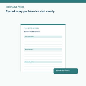 Puede incluir: Un conjunto de plantillas digitales con 18 páginas editables para empresas de mantenimiento de piscinas. El documento incluye secciones para detalles de la piscina, registro de servicio y seguimiento. El texto dice: 18 EDITABLE PAGES, Record every pool-service visit clearly, POOL SERVICE BUSINESS, Service Visit Overview y EDITABLE IN CANVA.