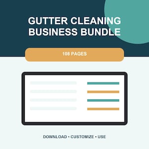 Op de afbeelding: Een digitaal document getiteld GUTTER CLEANING BUSINESS BUNDLE met 108 PAGES. De afbeelding heeft een donkergroenblauwe achtergrond, een beige rechthoekige banner en een wit vlak met een zwart omrande rechthoek en lijnen. Tekst: DOWNLOAD • CUSTOMIZE • USE.